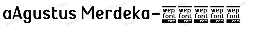 aAgustus Merdeka字体转换